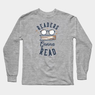 Vintage Readers Gonna Read // Funny Book Lover Long Sleeve T-Shirt